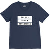 Say Tes to New Adventures V-Neck Tee