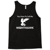 call me nighthawk step brothers Tank Top