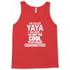 I'm Called Yaya Because.... Tank Top