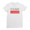 game changer Ladies Fitted T-Shirt