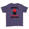 HOWZAT I BAT FOR THE WORLD SERIES Youth Tee