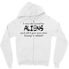 funny t shirt i was abducted by aliens &amp; all i got was this lousy t sh Zipper Hoodie