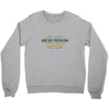 nicer person Crewneck Sweatshirt