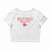 Men's of Quality Respect Women's Equality Crop Top