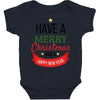 have a merry christmas and a happy new year Baby Bodysuit