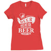 beer does not ask questions Ladies Fitted T-Shirt