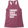chubby girls cuddle best Racerback Tank