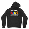 protect kids not guns Unisex Hoodie