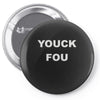 yuck fou Pin-back button