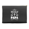 I Am One Blessed Papa Accessory Pouches