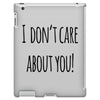 i don'tcare about you iPad 3 and 4 Case