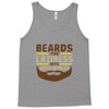 beards turn laziness into awesomeness Tank Top