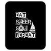eat sleep sail repeat Mousepad