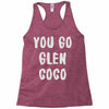 you go glen coco Racerback Tank