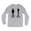 my wife your wife black design Long Sleeve Shirts