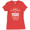 Smart Good Looking English Teacher Doesnt Get Better Than Ladies Fitted T-Shirt