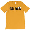 i like big buns bunny love T-Shirt