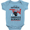 embrace science Baby Onesie