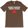 Make Canada Great Again T-Shirt
