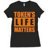 token's life matters Ladies Fitted T-Shirt