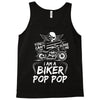 You Cant Scare Me I am Biker Pop Pop Tank Top
