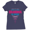 Have No Fear Grandma Is Here Ladies Fitted T-Shirt