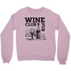 Wine Club Crewneck Sweatshirt