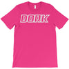 dork T-Shirt