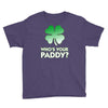 who is your paddy copy Youth Tee