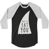 nice to eat you 3/4 Sleeve Shirt