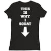 This Is Why I Squat Ladies Fitted T-Shirt