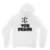 you deside Hoodie