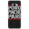 puro pinche pari funny Samsung Galaxy S8 Plus