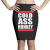 cold ass honkey funny cool honky rap t shirt tee shirt Pencil Skirts