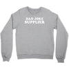 Dad Joke Supplier Crewneck Sweatshirt