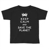 save the planet (2) Toddler T-shirt