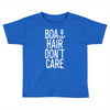 boat hair don't care Toddler T-shirt