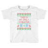 this is my ugly sweater Toddler T-shirt