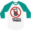 no cell phones 3/4 Sleeve Shirt
