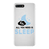 All You Need is Sleep iPhone 7 Plus Case