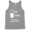 technically the glass is always full Tank Top