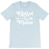 Blessed Mama T-Shirt