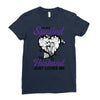 i'm not spoiled my husband just loves me Ladies Fitted T-Shirt
