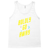 boldly go away Tank Top