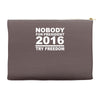 nobody for president try freedom anarchy Accessory Pouches