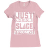 Just One More Slice I Promise Ladies Fitted T-Shirt