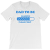 dad to be funny T-Shirt
