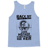 Back Of I Have A Crazy Grandmother And I am not Afraid To Use Her Tank Top