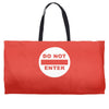 do not enter Weekender Totes