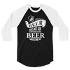 beer does not ask questions 3/4 Sleeve Shirt